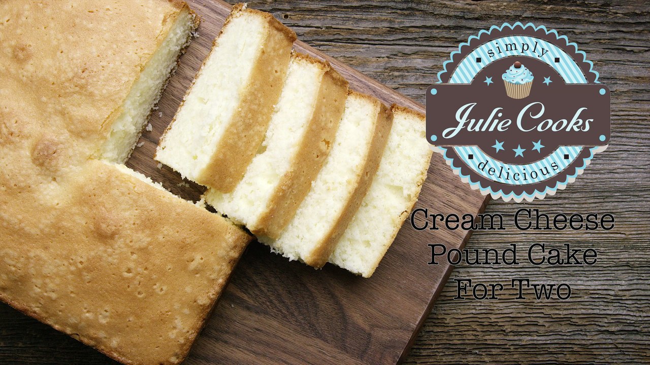 Cream Cheese Pound Cake For Two