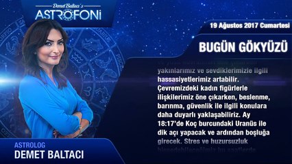 Günlük Burç Yorumu 19 Ağustos 2017 Cumartesi, Astroloji, Burçlar
