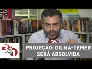 Andreazza: A chapa Dilma-Temer será absolvida, isso é uma projeção