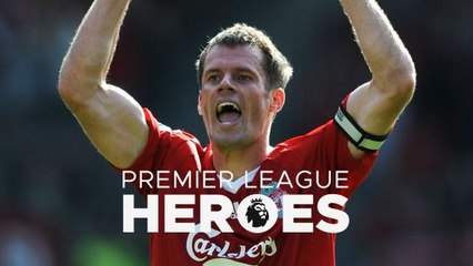 Premier League Heroes : Jamie Carragher