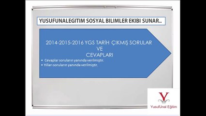 2014-2015-2016 YGS Çıkmış Tarih Soruları - YusufUnalEgitim