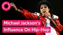 How Michael Jackson's Legacy Influenced Hip-Hop