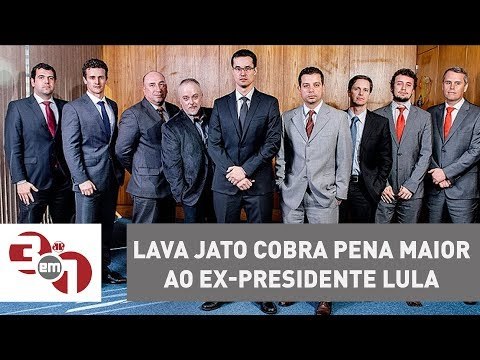 Força-tarefa da Lava Jato cobra pena maior ao ex-presidente Lula