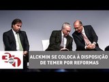 Geraldo Alckmin se coloca à disposição de Michel Temer por reformas