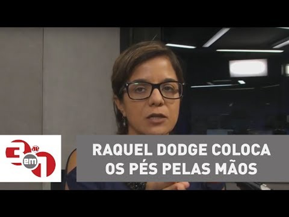 Vera: Raquel Dodge coloca os pés pelas mãos antes de assumir