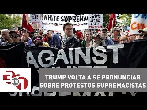 Presidente Donald Trump volta a se pronunciar sobre protestos supremacistas nos EUA