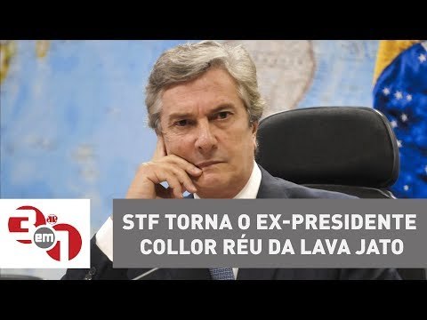 STF torna o ex-presidente Fernando Collor réu em processo da Lava Jato