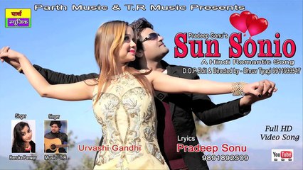 ✓ sun sonio ! New haryanvi romantic song 2017 || सुन सोणियो || pradeep sonu || t r || renuka-Urwasi