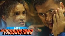 FPJ's Ang Probinsyano: A drunk Anton tries to force himself on Lena