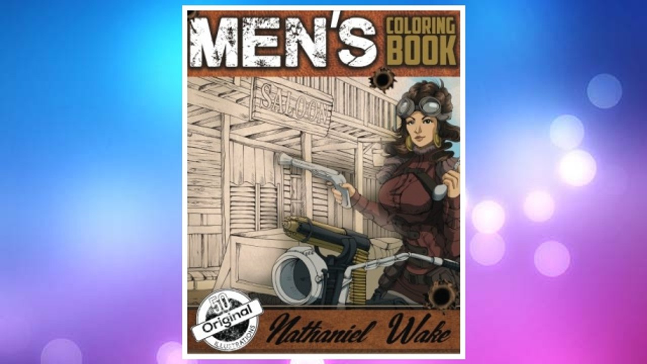 Download PDF Adult Coloring Book For Men: A Manly Mans Adult Coloring Book: Cyborg Women, Military Machines, Futuristic Battles, Western Armory, Fish Illustrations ... With Cars (Adult Coloring Books) (Volume 4) FREE