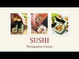 SUSHI-The Japanese Cuisine