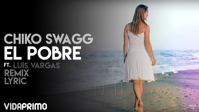 Chiko Swagg - El Pobre