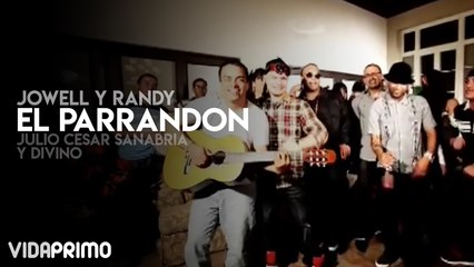 Jowell y Randy - El Parrandon