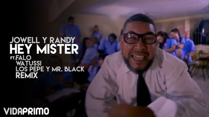 Jowell y Randy - Hey Mister