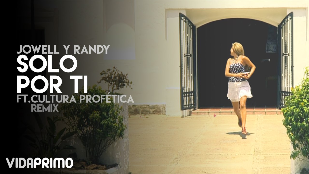 Jowell y Randy - Solo Por Ti