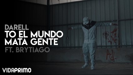 To el mundo Mata gente ft Brytiago
