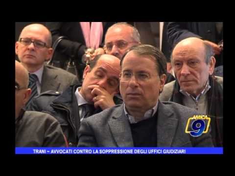 Trani | Avvocati contro la soppressione degli uffici giudiziari
