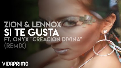 Zion & Lennox Si Te Gusta Ft. Onyx