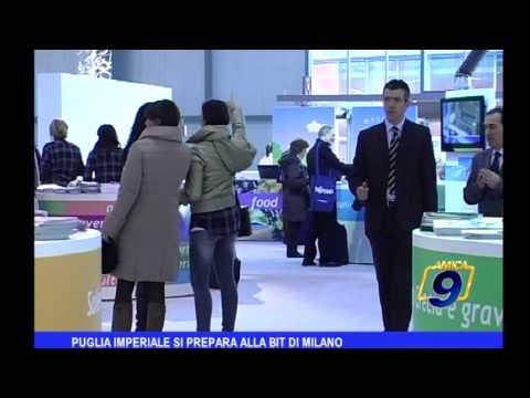 Puglia Imperiale si prepara alla BIT di Milano