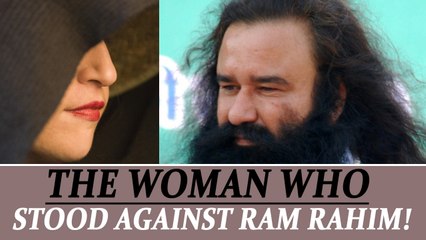 Ram Rahim verdict: Hear the story of the woman who fought bravely | Oneindia News