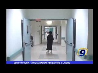 Don Uva Foggia | Autotassazione per salvare il lavoro