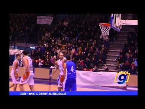 DNB | BNB, il Derby al Bisceglie