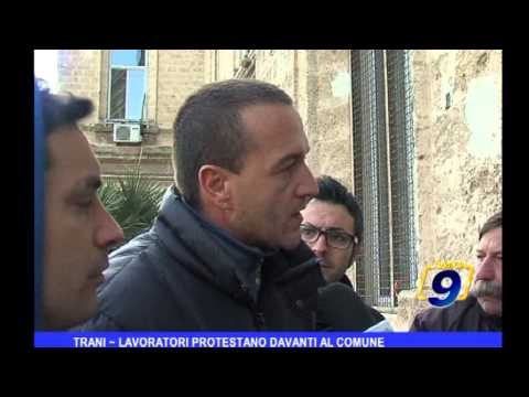 Trani | Lavoratori protestano davanti al Comune