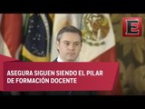 Nuño destaca fortalecimiento de escuelas normales