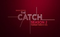 The Catch - Promo 2x02