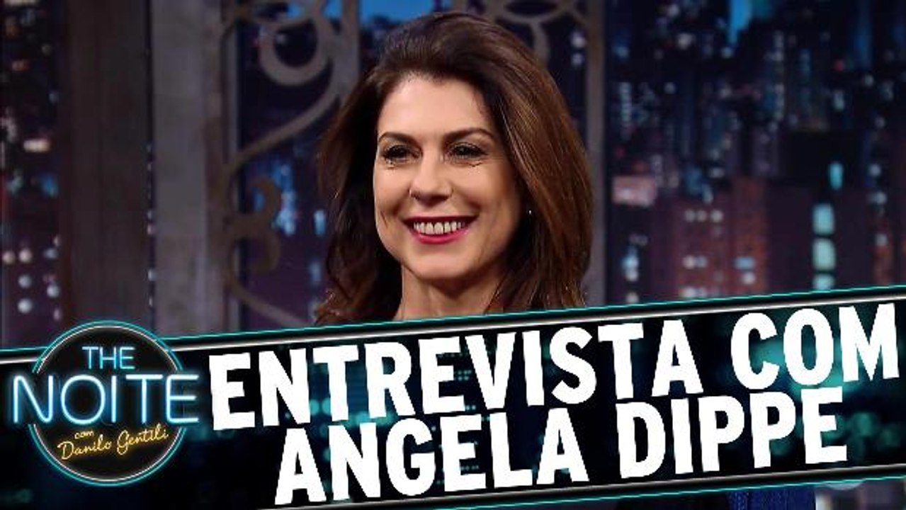 Entrevista com Angela Dippe