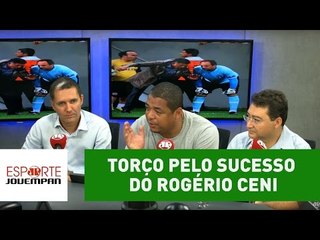 "Torço pelo sucesso do Rogério Ceni", diz Vampeta