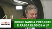 Nobre ganha presente e rasga elogios à Rádio Jovem Pan