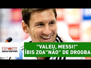 "Valeu, Messi!" Íbis zoa Corinthians por "não" de Drogba