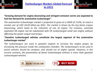 Turbocharger Market Report by Vehicle Type of Technology, Region and Industry Analysis 2017