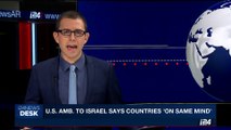i24NEWS DESK | Friedman: Iran should be stopped in Syria |  Wednesday, August 30th 2017