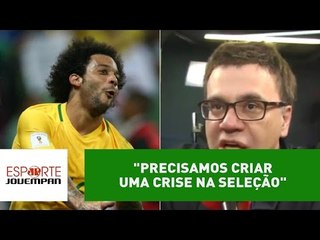 "Precisamos criar uma crise na Seleção", surpreende Beting