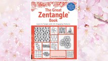 Download PDF The Great Zentangle Book: Learn to Tangle with 101 Favorite Patterns FREE