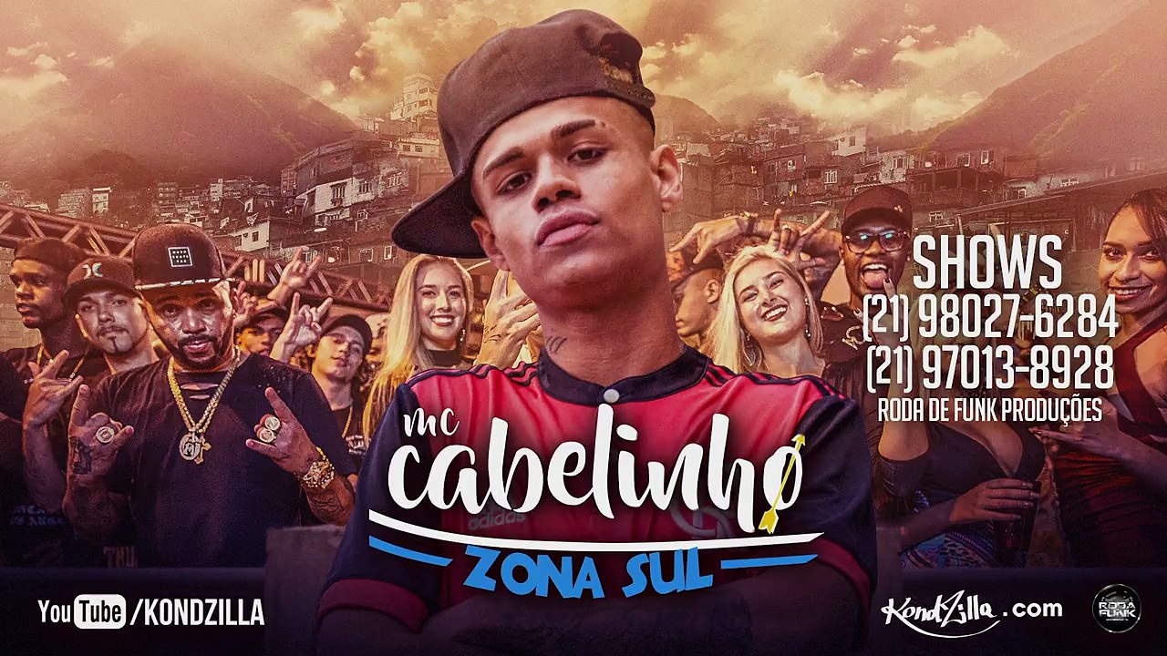 MC Cabelinho - Zona Sul (KondZilla)