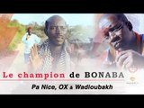 Ox, Pa Nice et Wadioubakh - Le champion de Bonoba (Extrait)
