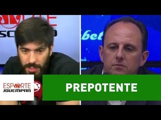 Repórter vê "postura prepotente" de Rogério Ceni com jornalistas