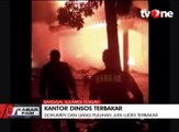 Kebakaran Besar Hanguskan Kantor Dinas Sosial