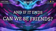 Justin Bieber ‒ Friends (Lyrics) (it’s different Remix) ft. BloodPop® & Drama B