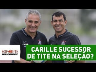 Carille sucessor de Tite na Seleção? OLHA essa sugestão!
