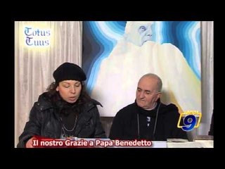 Il nostro Grazie a Papa Benedetto