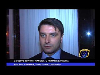 Barletta | Primarie, Tupputi primo candidato