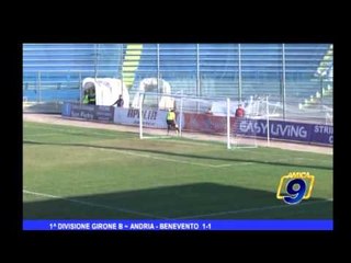 Andria - Benevento 1-1 | 1^ Divisione Girone B