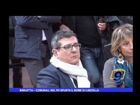 Barletta | Comunali, nel PD spunta il nome di Cascella