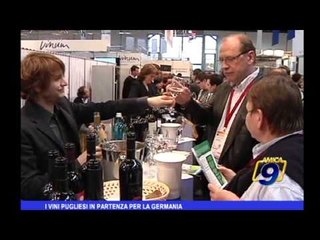 I vini Pugliesi in partenza per la Germania