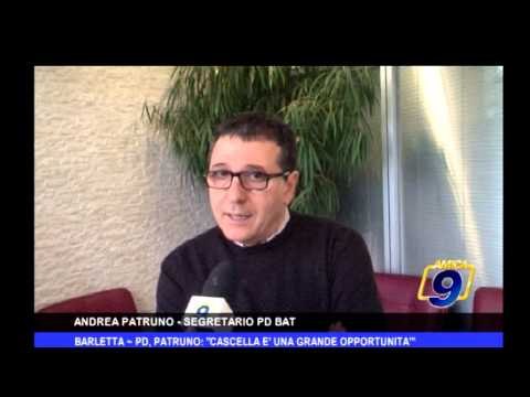 Barletta PD, Patruno: Cascella è una grande opportunità