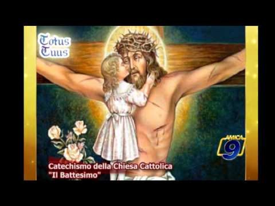 Il catechismo della Chiesa | Cattolica Il battesimo